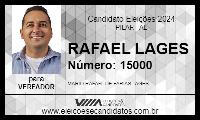 Candidato RAFAEL LAGES 2024 - PILAR - Eleições