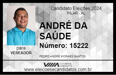 Candidato ANDRÉ DA SAÚDE 2024 - PILAR - Eleições