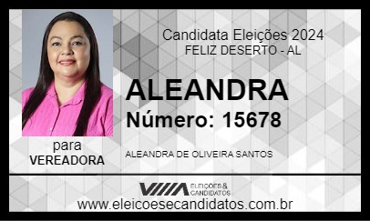 Candidato ALEANDRA 2024 - FELIZ DESERTO - Eleições