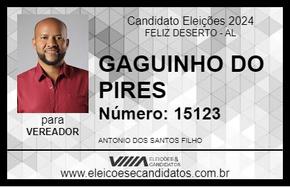 Candidato GAGUINHO DO PIRES 2024 - FELIZ DESERTO - Eleições