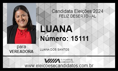 Candidato LUANA 2024 - FELIZ DESERTO - Eleições