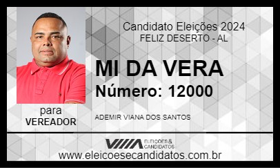 Candidato MI DA VERA 2024 - FELIZ DESERTO - Eleições