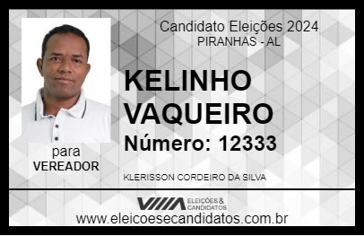 Candidato KELINHO VAQUEIRO 2024 - PIRANHAS - Eleições