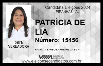 Candidato PATRÍCIA DE LIA 2024 - PIRANHAS - Eleições