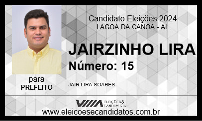 Candidato JAIRZINHO LIRA 2024 - LAGOA DA CANOA - Eleições