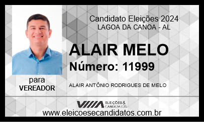 Candidato ALAIR MELO 2024 - LAGOA DA CANOA - Eleições