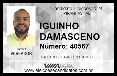 Candidato IGUINHO DAMASCENO 2024 - PIRANHAS - Eleições