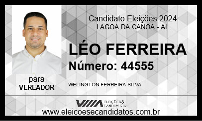 Candidato LÉO FERREIRA 2024 - LAGOA DA CANOA - Eleições