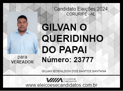 Candidato GILVAN O QUERIDINHO DO PAPAI 2024 - CORURIPE - Eleições