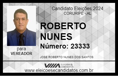 Candidato ROBERTO NUNES 2024 - CORURIPE - Eleições