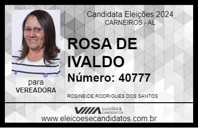 Candidato ROSA DE IVALDO 2024 - CARNEIROS - Eleições