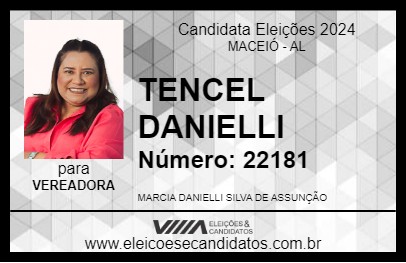 Candidato TENCEL DANIELLI 2024 - MACEIÓ - Eleições