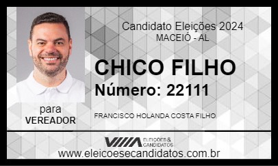 Candidato CHICO FILHO 2024 - MACEIÓ - Eleições