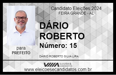 Candidato DÁRIO ROBERTO 2024 - FEIRA GRANDE - Eleições