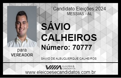 Candidato SÁVIO CALHEIROS 2024 - MESSIAS - Eleições