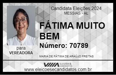 Candidato FÁTIMA MUITO BEM 2024 - MESSIAS - Eleições