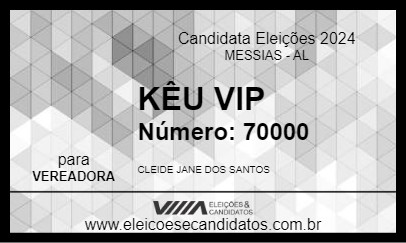 Candidato KÊU VIP 2024 - MESSIAS - Eleições