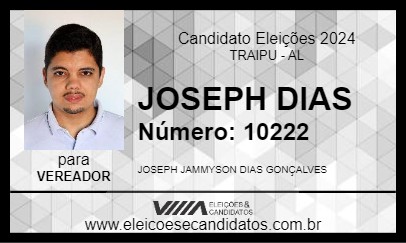 Candidato JOSEPH DIAS 2024 - TRAIPU - Eleições