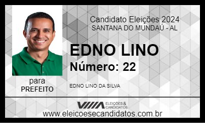 Candidato EDNO LINO 2024 - SANTANA DO MUNDAÚ - Eleições