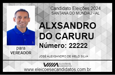 Candidato ALEXSANDRO DO CARURU 2024 - SANTANA DO MUNDAÚ - Eleições