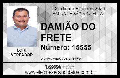 Candidato DAMIÃO DO FRETE 2024 - BARRA DE SÃO MIGUEL - Eleições