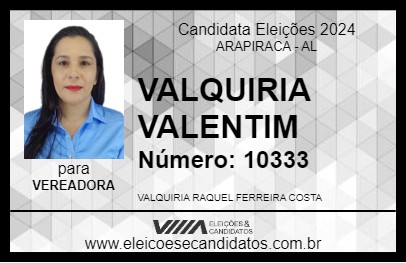 Candidato VALQUIRIA VALENTIM 2024 - ARAPIRACA - Eleições