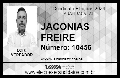 Candidato JACONIAS FREIRE 2024 - ARAPIRACA - Eleições