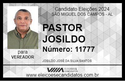 Candidato PASTOR JOSILDO 2024 - SÃO MIGUEL DOS CAMPOS - Eleições