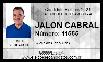 Candidato JALON CABRAL 2024 - SÃO MIGUEL DOS CAMPOS - Eleições