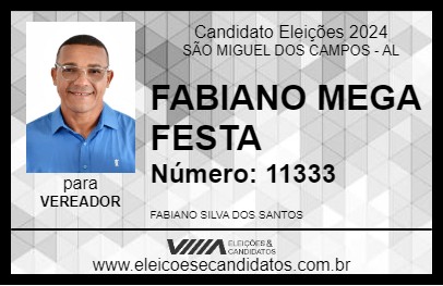 Candidato FABIANO MEGA FESTA 2024 - SÃO MIGUEL DOS CAMPOS - Eleições