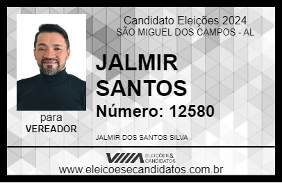 Candidato JALMIR SANTOS 2024 - SÃO MIGUEL DOS CAMPOS - Eleições