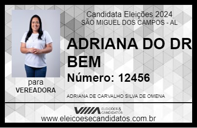 Candidato ADRIANA DO DR BEM 2024 - SÃO MIGUEL DOS CAMPOS - Eleições