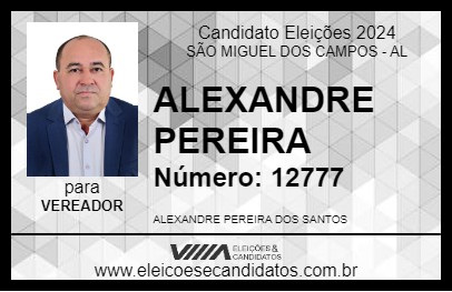 Candidato ALEXANDRE PEREIRA 2024 - SÃO MIGUEL DOS CAMPOS - Eleições