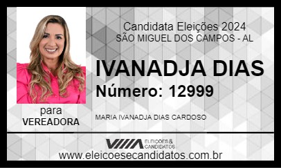 Candidato IVANADJA DIAS 2024 - SÃO MIGUEL DOS CAMPOS - Eleições