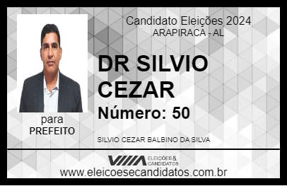 Candidato DR SILVIO CEZAR 2024 - ARAPIRACA - Eleições