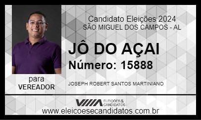 Candidato JÔ DO AÇAI 2024 - SÃO MIGUEL DOS CAMPOS - Eleições