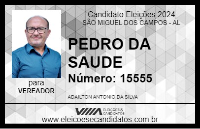 Candidato PEDRO DA SAUDE 2024 - SÃO MIGUEL DOS CAMPOS - Eleições