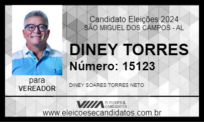 Candidato DINEY TORRES 2024 - SÃO MIGUEL DOS CAMPOS - Eleições