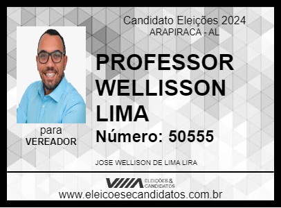 Candidato PROFESSOR WELLISON 2024 - ARAPIRACA - Eleições