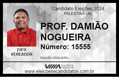 Candidato PROF. DAMIÃO NOGUEIRA 2024 - PALESTINA - Eleições