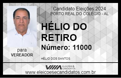 Candidato HÉLIO DO RETIRO 2024 - PORTO REAL DO COLÉGIO - Eleições