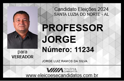 Candidato PROFESSOR JORGE 2024 - SANTA LUZIA DO NORTE - Eleições