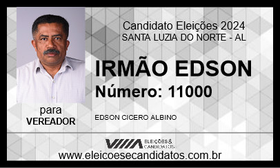 Candidato IRMÃO EDSON 2024 - SANTA LUZIA DO NORTE - Eleições