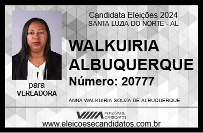 Candidato WALKUIRIA ALBUQUERQUE 2024 - SANTA LUZIA DO NORTE - Eleições