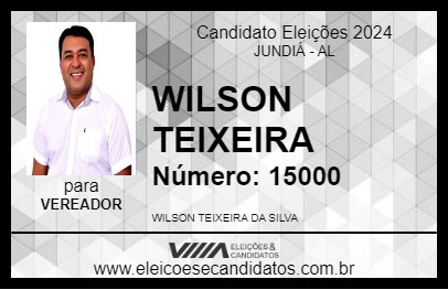 Candidato WILSON TEIXEIRA 2024 - JUNDIÁ - Eleições