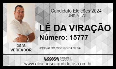 Candidato LÊ DA VIRAÇÃO 2024 - JUNDIÁ - Eleições