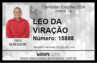 Candidato LEO DA VIRAÇÃO 2024 - JUNDIÁ - Eleições