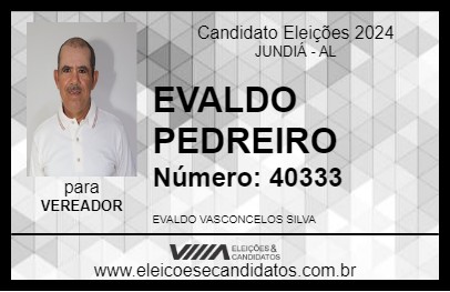 Candidato EVALDO PEDREIRO 2024 - JUNDIÁ - Eleições