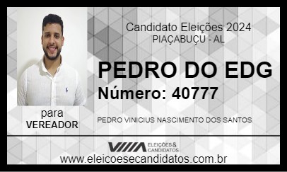 Candidato PEDRO DO EDG 2024 - PIAÇABUÇU - Eleições