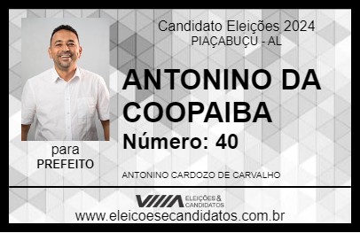 Candidato ANTONINO DA COOPAIBA 2024 - PIAÇABUÇU - Eleições